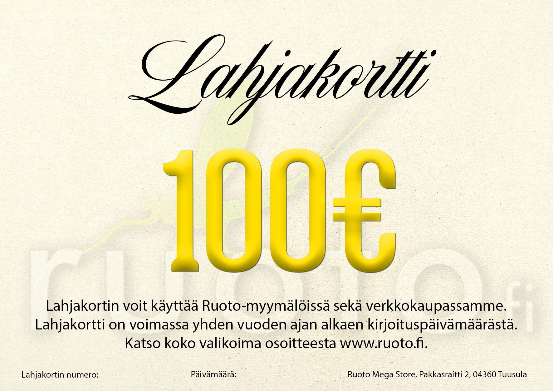 100€ (Lahjakortti Ruotoon)